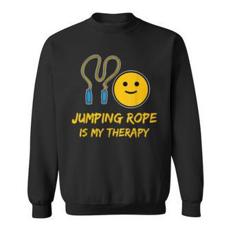 Jump Rope Is My Therapy Jumping Rope Sweatshirt - Monsterry AU