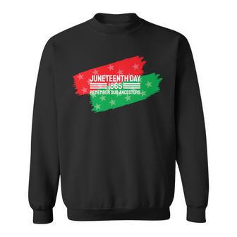 Junenth 1865 Remember Our Ancestors American Black Sweatshirt - Monsterry AU