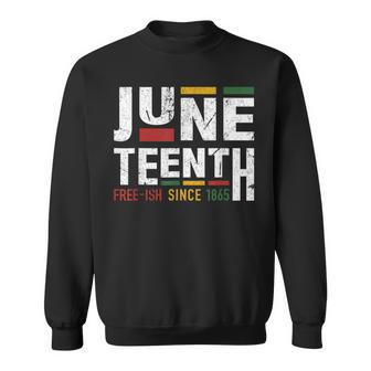 Junenth Freeish Since 1865 For Black African Freedom Sweatshirt - Monsterry DE
