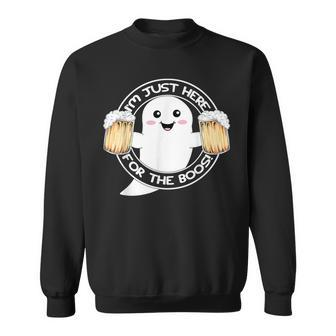 Im Just Here For The Boos I Ghost Adventures For Ghoul Sweatshirt - Monsterry