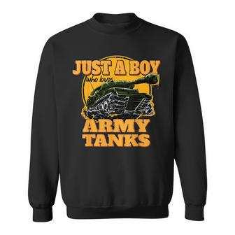 Just A Boy Who Loves Army Tanks Vintage Military Tank Sweatshirt - Monsterry UK
