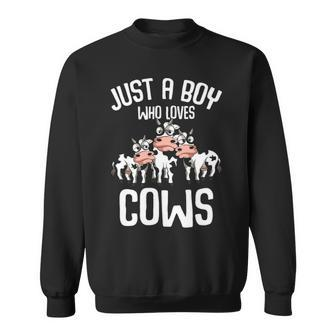 Just A Boy Who Loves Cows Farmers Cow Lover Sweatshirt | Mazezy