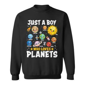 Just A Boy Who Loves Planets Astrology Space Solar Systems Sweatshirt | Mazezy UK