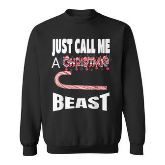 Just Call A Christmas Beast With Cute Candy Cane Sweatshirt - Monsterry