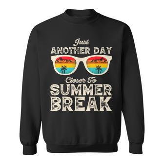 Just Another Day Closer To Summer Break Vacation Sweatshirt - Monsterry UK