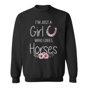 Just A Girl Who Loves Horses Horse For Girls Cute Sweatshirt | Mazezy