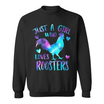 Just A Girl Who Loves Roosters Watercolor Galaxy Farmer T Sweatshirt | Mazezy