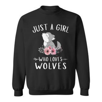 Just A Girl Who Loves Wolves For Wolves Lover Sweatshirt | Mazezy