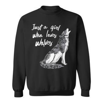 Just A Girl Who Loves Wolves Sweatshirt | Mazezy
