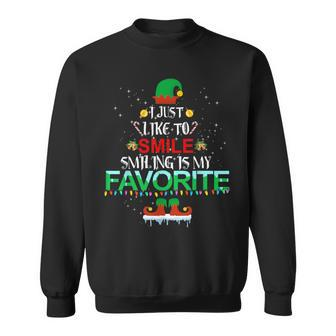 I Just Like To Smile Smiling Is My Favorite Elf Christmas Sweatshirt - Monsterry
