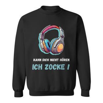 Kann Dich Nicht Hören Ich Zocke Sweatshirt für Gamer, Schwarzes Gaming Tee - Seseable