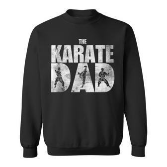 The Karate Dad Strength And Discipline For Dad Sweatshirt - Monsterry UK