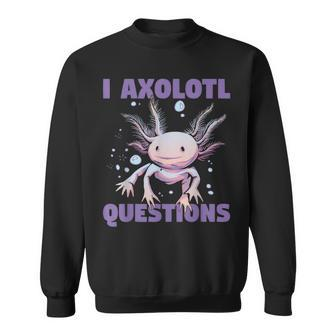 Kawaii I Axolotl Questions Sweatshirt - Thegiftio UK