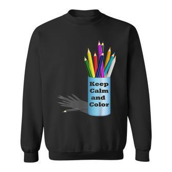 Keep Calm And Color Sweatshirt - Monsterry