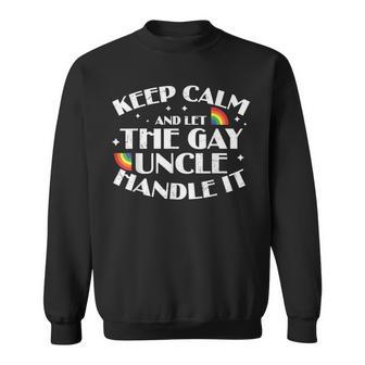 Keep Calm And Let The Gay Uncle Handle It Lgbt Pride Uncle Sweatshirt - Monsterry UK