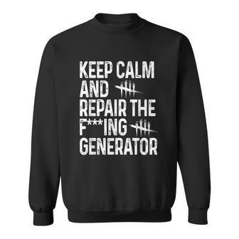 Keep Calm And Repair The Generator Video Game Sweatshirt - Monsterry