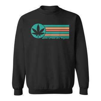 Keine Panik Es Ist Bio Cannabis Marijuana Sweatshirt - Seseable