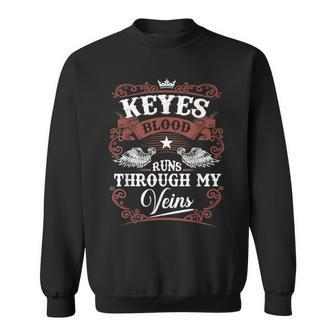 Keyes Blood Runs Through My Veins Vintage Family Name Sweatshirt - Seseable