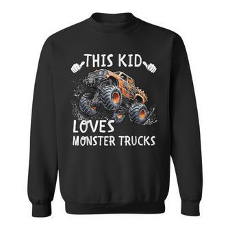 This Kid Loves Monster Trucks Boys And Girls Sweatshirt - Thegiftio UK