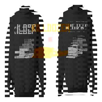 Killdozer Modified Tank Bulldozer Sweatshirt - Thegiftio