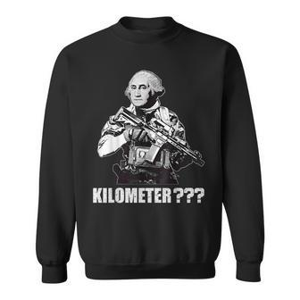 What Is A Kilometer George Washington Meme 4Th Of July Sweatshirt - Monsterry DE