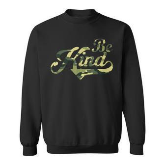 Be Kind Camouflage Anti-Bullying Awareness Kindness Sweatshirt - Monsterry