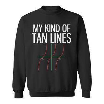 My Kind Of Tan Lines Math Pun Trigonometry Sweatshirt - Monsterry