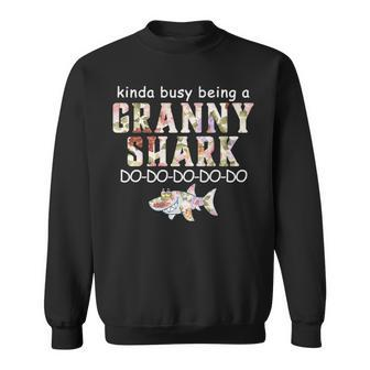 Kinda Busy Being A Granny Shark Sweatshirt | Mazezy