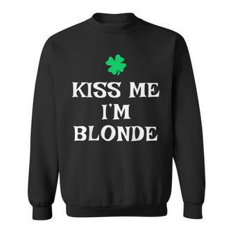 Kiss Me I'm Blonde St Patrick's Day Irish Sweatshirt - Monsterry
