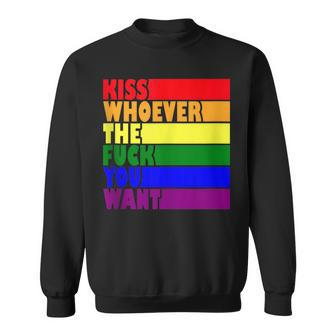 Kiss Whoever The F Fuck You Want Lesbian Gay Lgbt Pride Sweatshirt - Monsterry