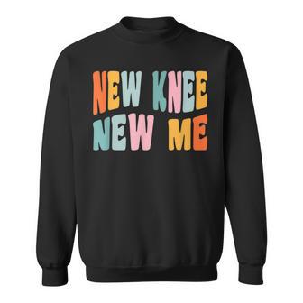 Knee Replacement Recovery New Knee New Me Sweatshirt - Monsterry