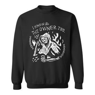 I Know The Owner Too Tattoo Skeleton Skull Sweatshirt - Monsterry AU