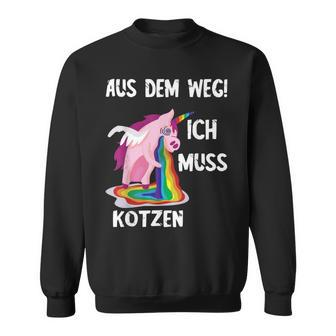 Kotz Unicorn Ich Muss Kotzen Party Unicorn Puke Sweatshirt - Seseable