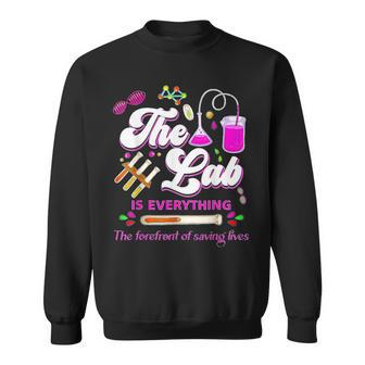 Lab Week 2024 The Lab Is Everything Medical Assistant Women Sweatshirt | Mazezy