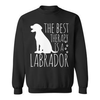 Labrador Retrievers Are The Best Therapy Lab Dog Sweatshirt | Mazezy