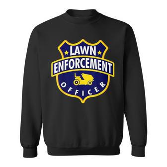 Lawn Enforcement Officer Lawnmower Police Fathers Day Sweatshirt - Monsterry UK