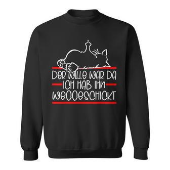 Lazy Cat Saying Der Wille War Da Cat S Sweatshirt - Seseable