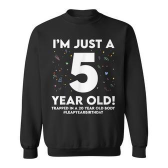 Leap Year Birthday 5Th Birthday Party 20 Years Old Birthday Sweatshirt - Thegiftio UK