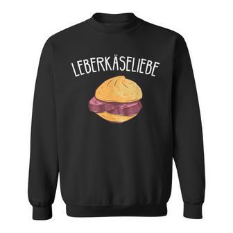 Leberkäse Liebe I Leberkas Fleischkäse Motiv Für Metzger Sweatshirt - Geschenkecke