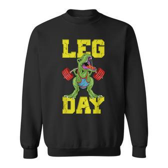 Leg Day Dinosaur Weight Lifter Barbell Training Squat Sweatshirt - Monsterry