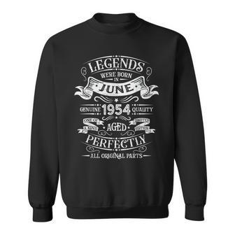 Legends Were Born In June 1954 Birthday Sweatshirt - Thegiftio UK