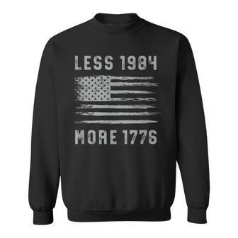 Less 1984 More 1776 Grunge Flag Free Speech First Amendment Sweatshirt - Seseable