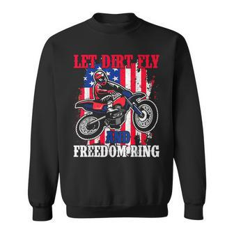 Let Dirt Fly And Freedom Ring American 4Th Of July Dirt Bike Sweatshirt - Monsterry UK