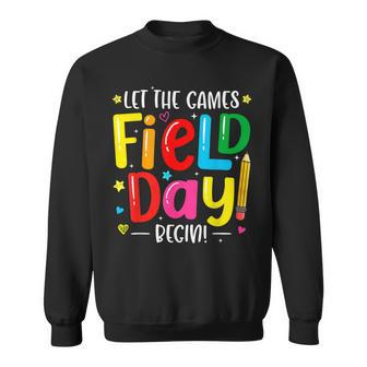 Let The Games Field Day Begin Fun Day Field Day 2024 Sweatshirt - Seseable