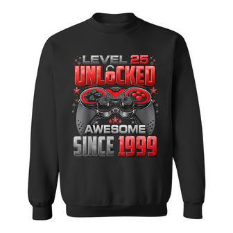 Level 25 Unlocked Awesome Since 1999 25Th Birthday Gaming Sweatshirt - Monsterry