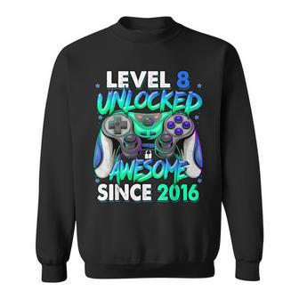 Level 8 Unlocked Awesome Since 2016 Gaming 8Th Birthday Sweatshirt - Monsterry UK