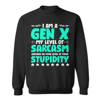 Level Of Sarcasm Humor Generation X Gen X Sweatshirt - Seseable