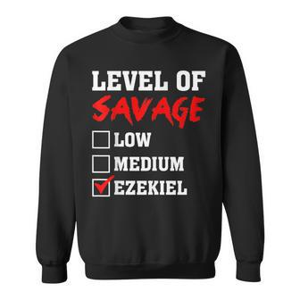 Level Of Savage Ezekiel Custom Name Sweatshirt - Monsterry