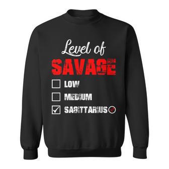 Level Of Savage Sagittarius Horoscope Happy Birthday Zodiac Sweatshirt - Monsterry CA