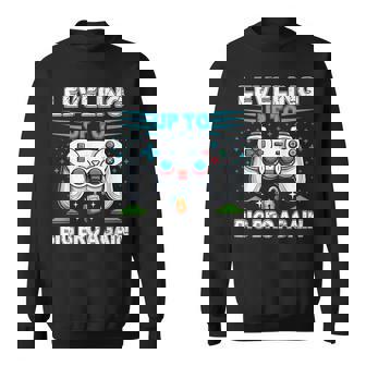 Leveling Up To Big Bro Again 2024 Gamer Sweatshirt - Monsterry